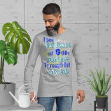 Load image into Gallery viewer, I See Evidence of God&#39;s Goodness Throughout My Life Ps. 23:6 - Unisex Long Sleeve Tee
