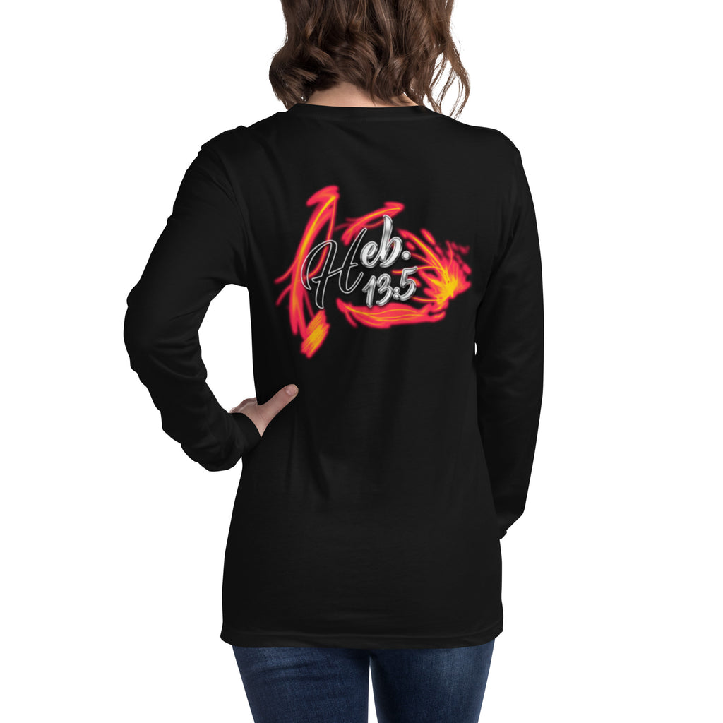 GOD Only Never Leaves You Heb 13:15 - Unisex Long Sleeve Tee | Bella + Canvas 3501 (Sizes Run Small)