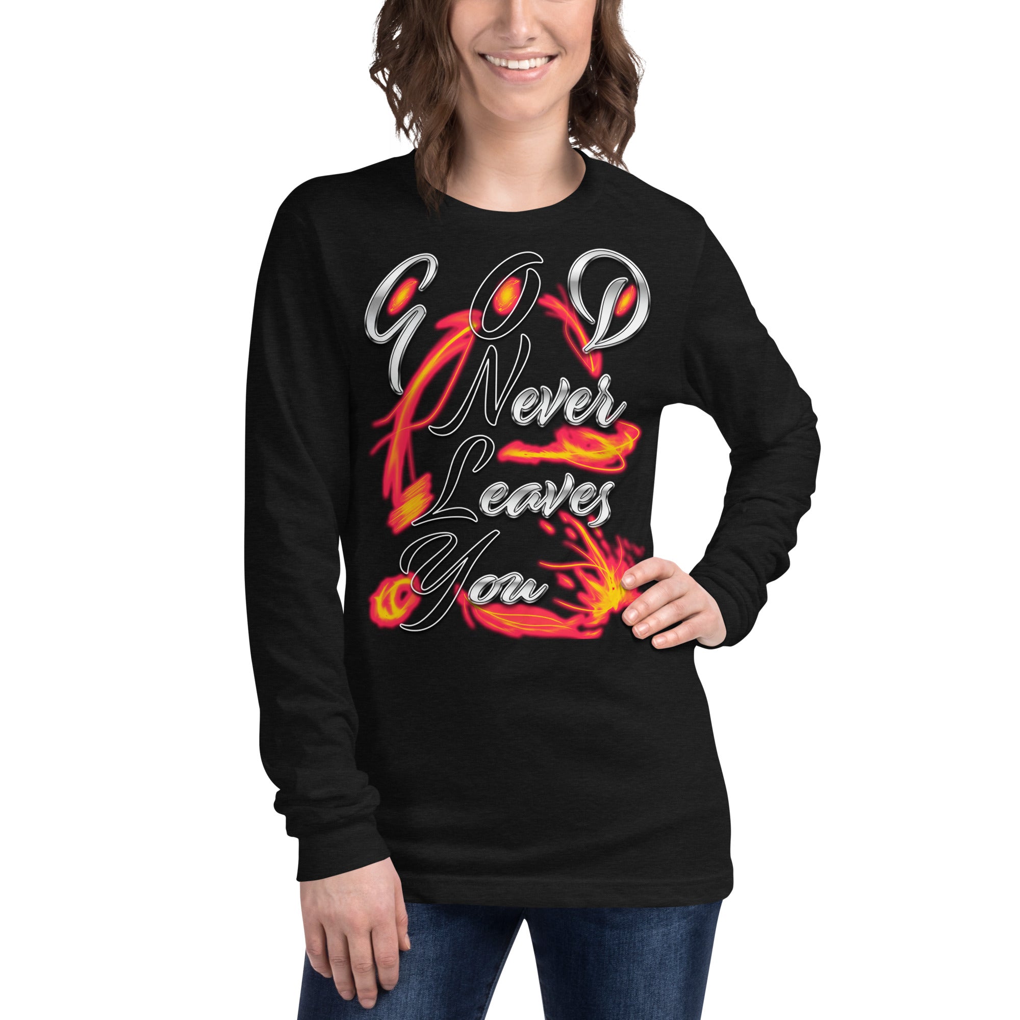 GOD Only Never Leaves You Heb 13:15 - Unisex Long Sleeve Tee | Bella + Canvas 3501 (Sizes Run Small)