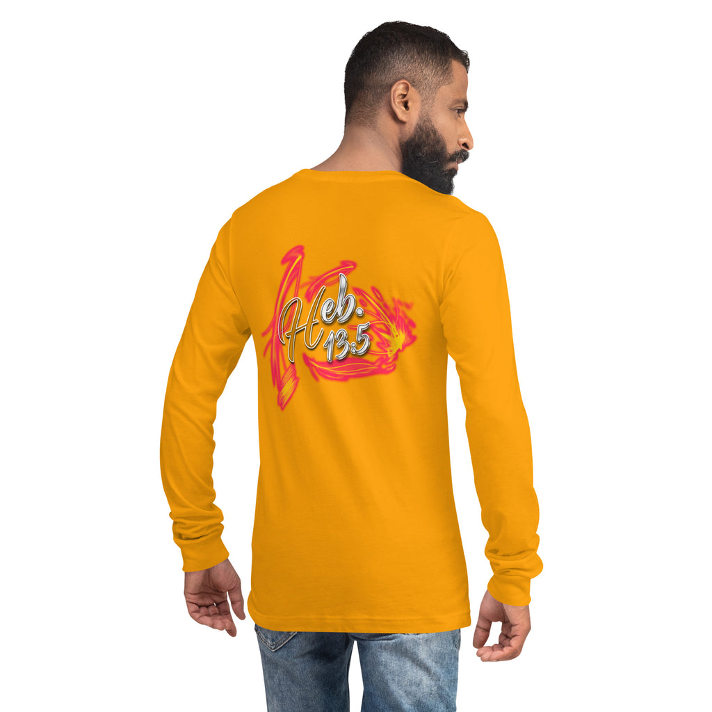 GOD Only Never Leaves You Heb 13:15 - Unisex Long Sleeve Tee | Bella + Canvas 3501 (Sizes Run Small)