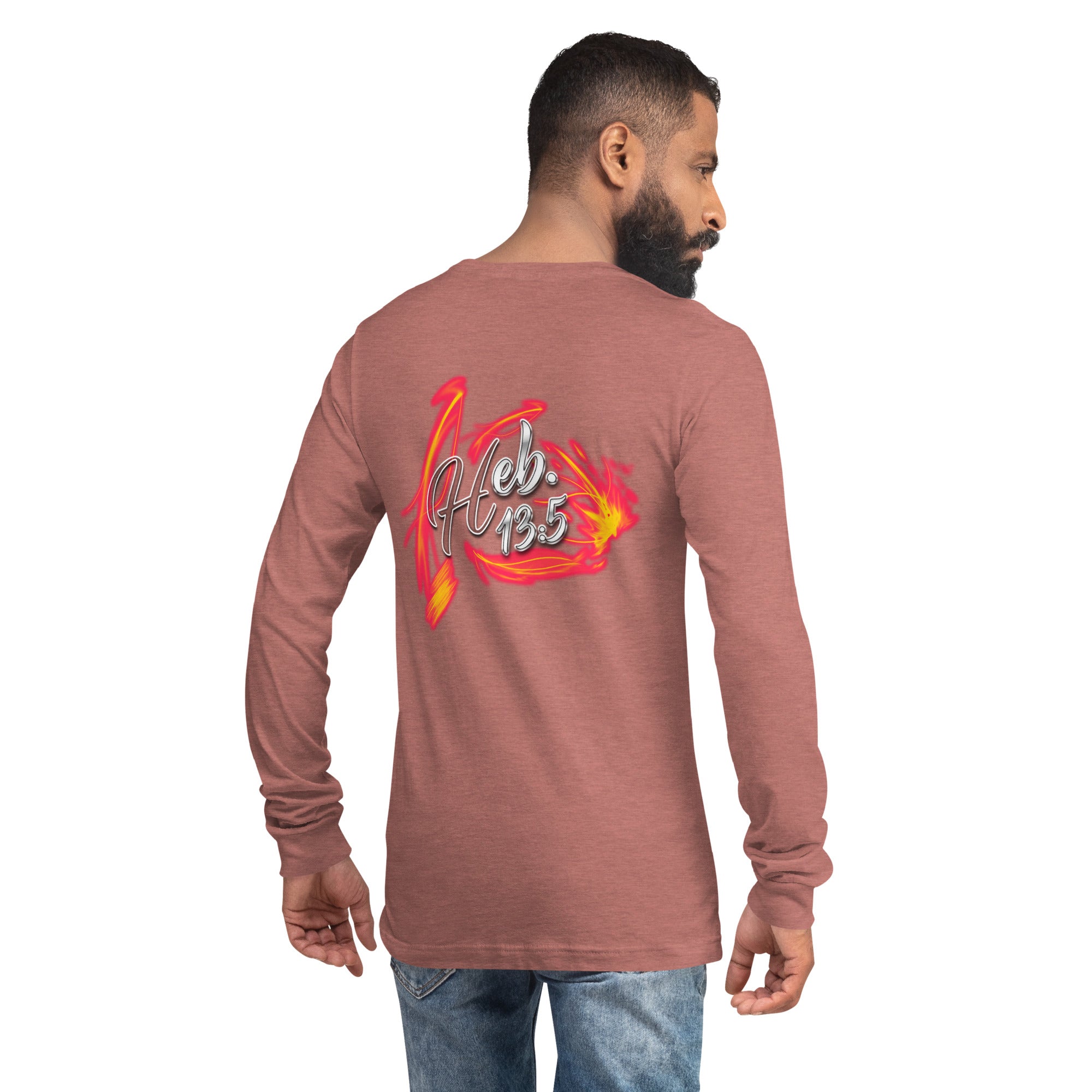 GOD Only Never Leaves You Heb 13:15 - Unisex Long Sleeve Tee | Bella + Canvas 3501 (Sizes Run Small)