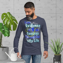 Load image into Gallery viewer, I See Evidence of God&#39;s Goodness Throughout My Life Ps. 23:6 - Unisex Long Sleeve Tee
