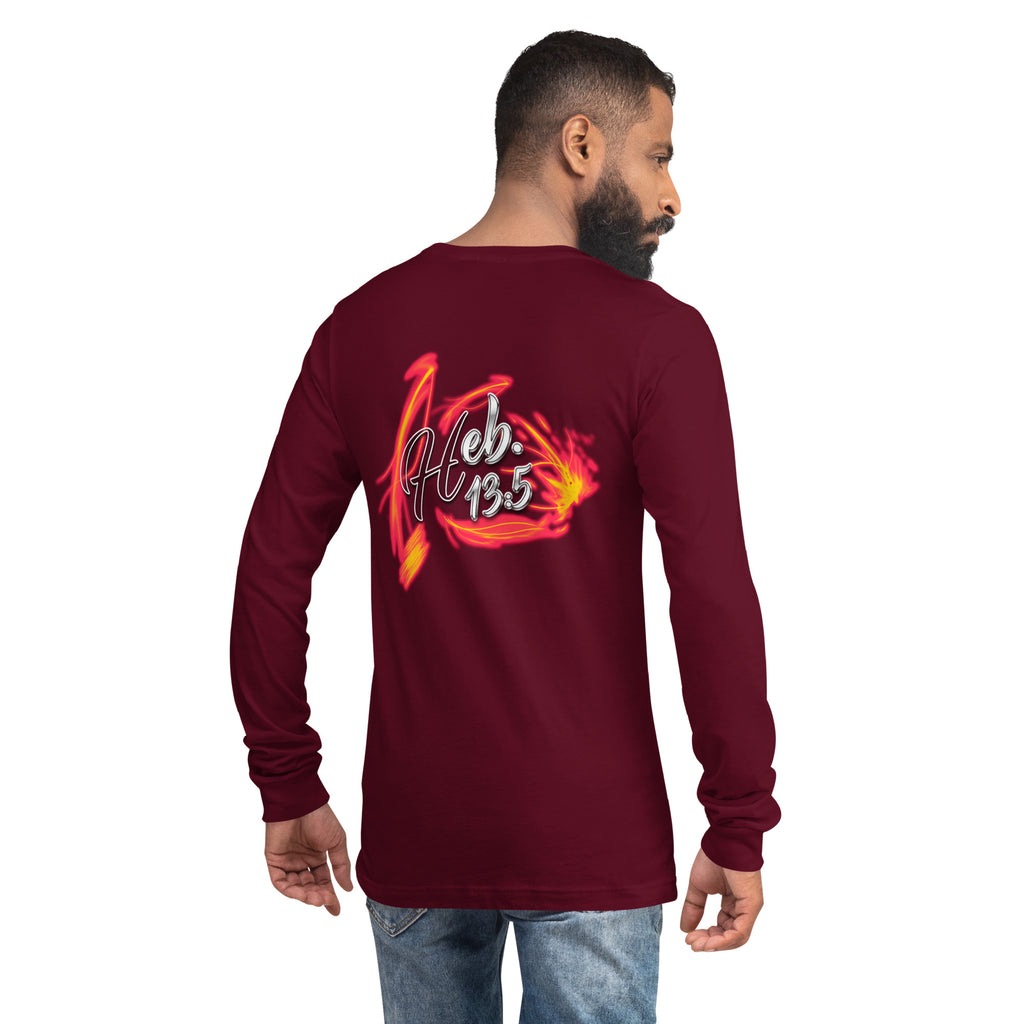 GOD Only Never Leaves You Heb 13:15 - Unisex Long Sleeve Tee | Bella + Canvas 3501 (Sizes Run Small)
