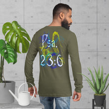 Load image into Gallery viewer, I See Evidence of God&#39;s Goodness Throughout My Life Ps. 23:6 - Unisex Long Sleeve Tee
