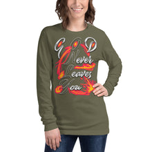 Load image into Gallery viewer, GOD Only Never Leaves You Heb 13:15 - Unisex Long Sleeve Tee
