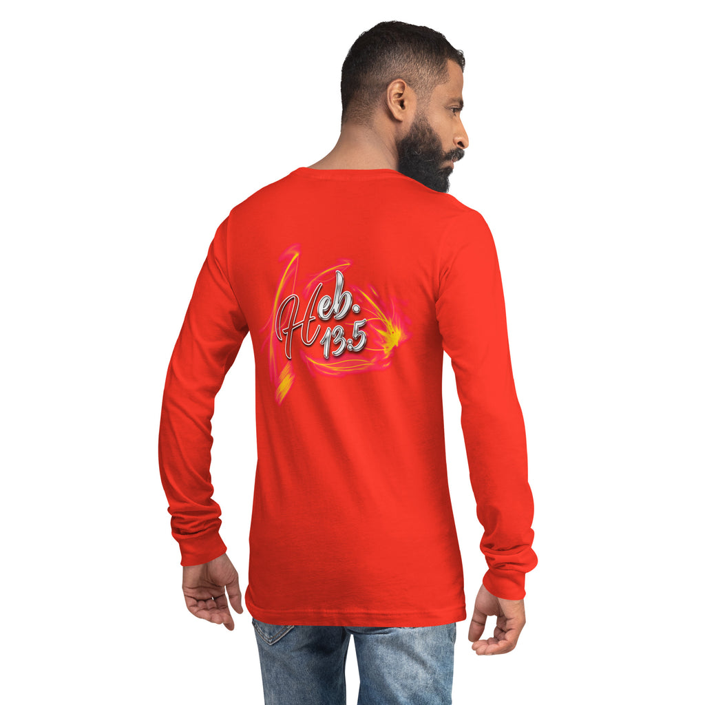GOD Only Never Leaves You Heb 13:15 - Unisex Long Sleeve Tee | Bella + Canvas 3501 (Sizes Run Small)