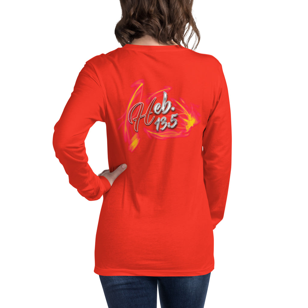 GOD Only Never Leaves You Heb 13:15 - Unisex Long Sleeve Tee | Bella + Canvas 3501 (Sizes Run Small)