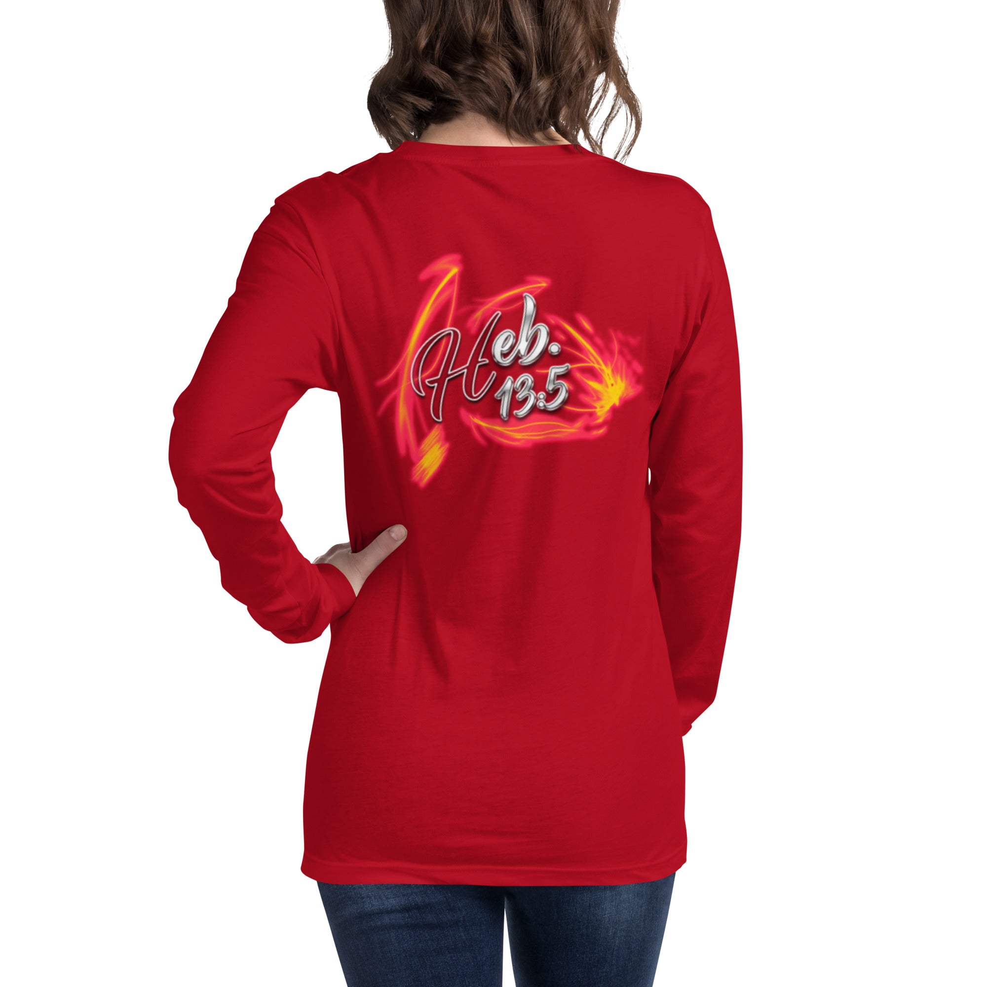 GOD Only Never Leaves You Heb 13:15 - Unisex Long Sleeve Tee | Bella + Canvas 3501 (Sizes Run Small)