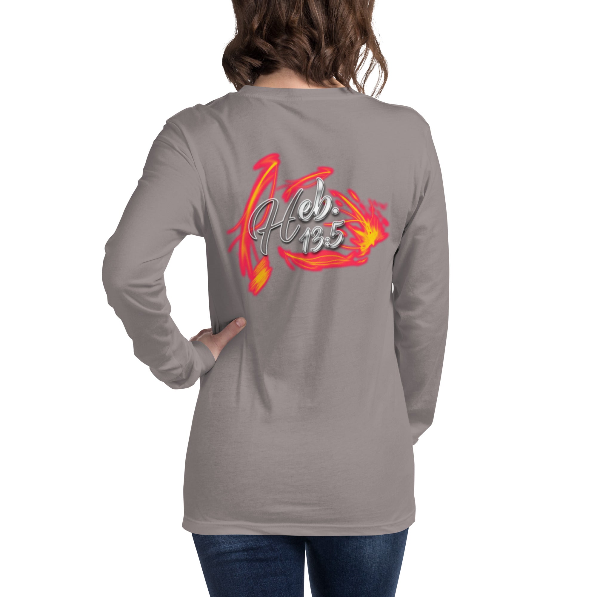 GOD Only Never Leaves You Heb 13:15 - Unisex Long Sleeve Tee | Bella + Canvas 3501 (Sizes Run Small)