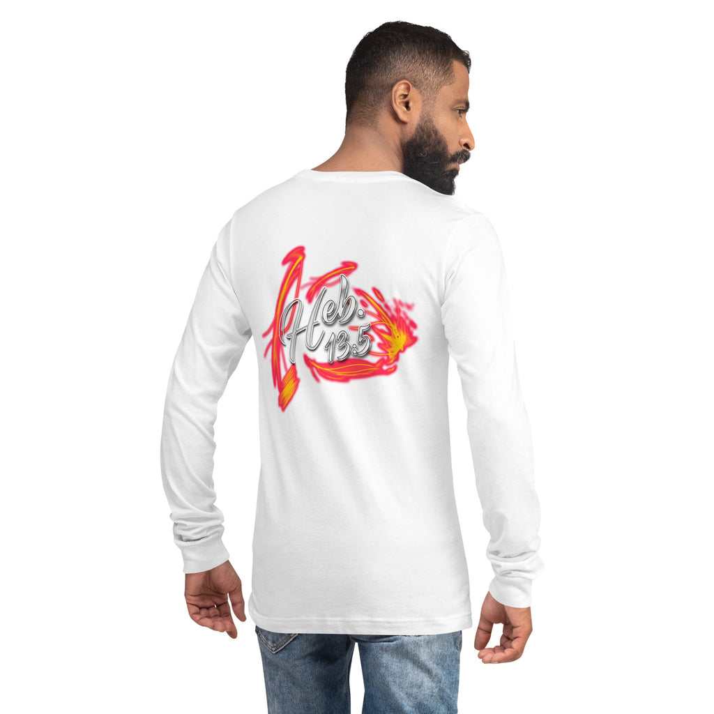GOD Only Never Leaves You Heb 13:15 - Unisex Long Sleeve Tee | Bella + Canvas 3501 (Sizes Run Small)