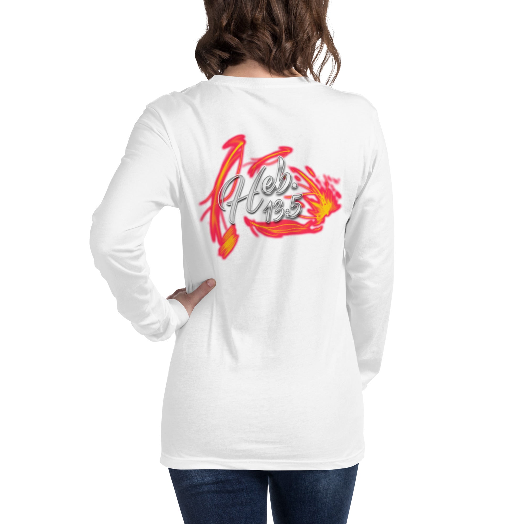 GOD Only Never Leaves You Heb 13:15 - Unisex Long Sleeve Tee | Bella + Canvas 3501 (Sizes Run Small)
