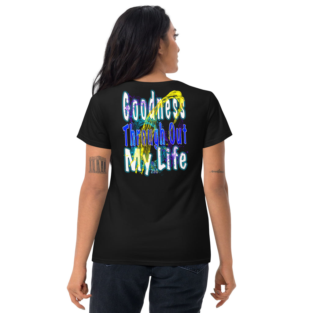 I See Evidence of God's Goodness Through Out My Life - Women's short sleeve t-shirt