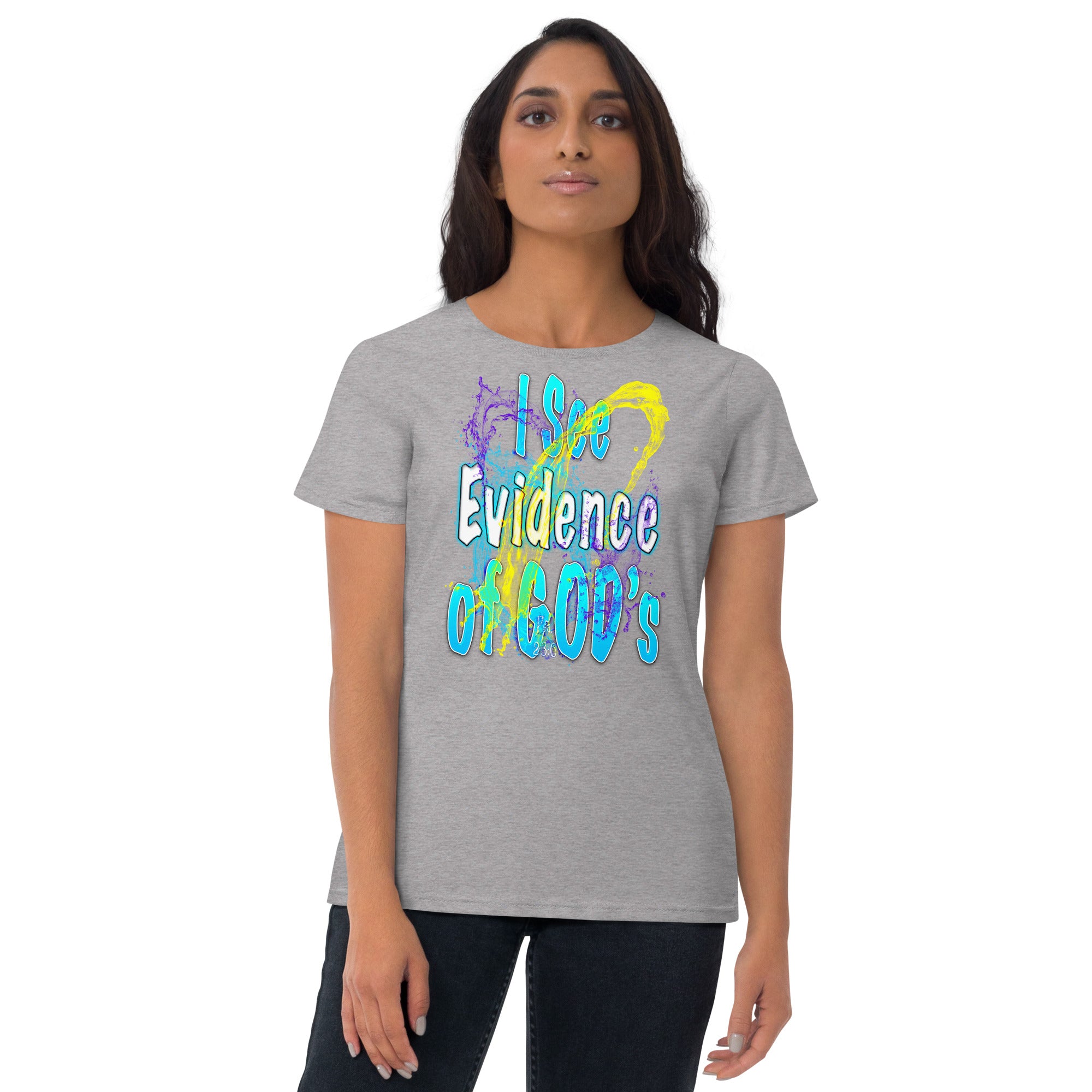 I See Evidence of God's Goodness Through Out My Life - Women's short sleeve t-shirt