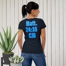 Load image into Gallery viewer, Heaven &amp; Earth Matt 24:35 - Women&#39;s short sleeve t-shirt
