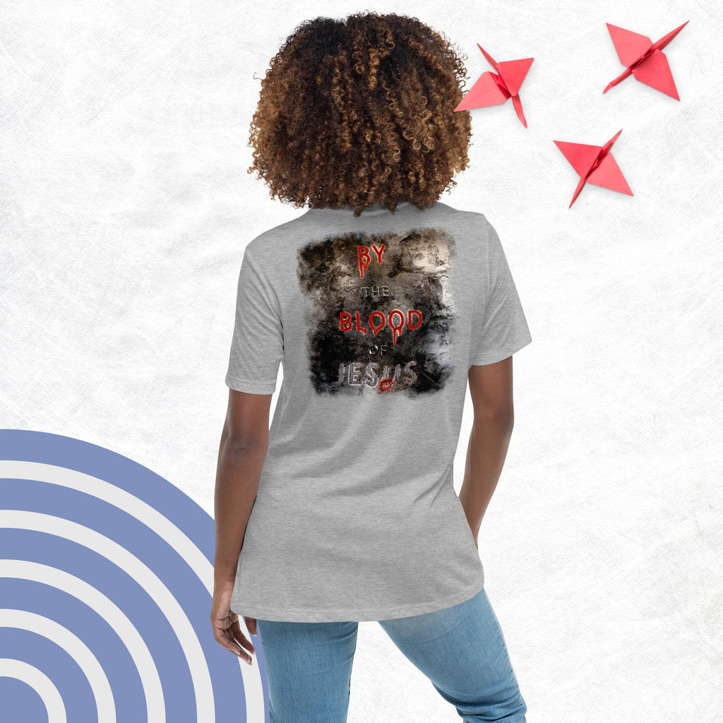 You're Forgive By the Blood of Jesus - Women's Relaxed T-Shirt