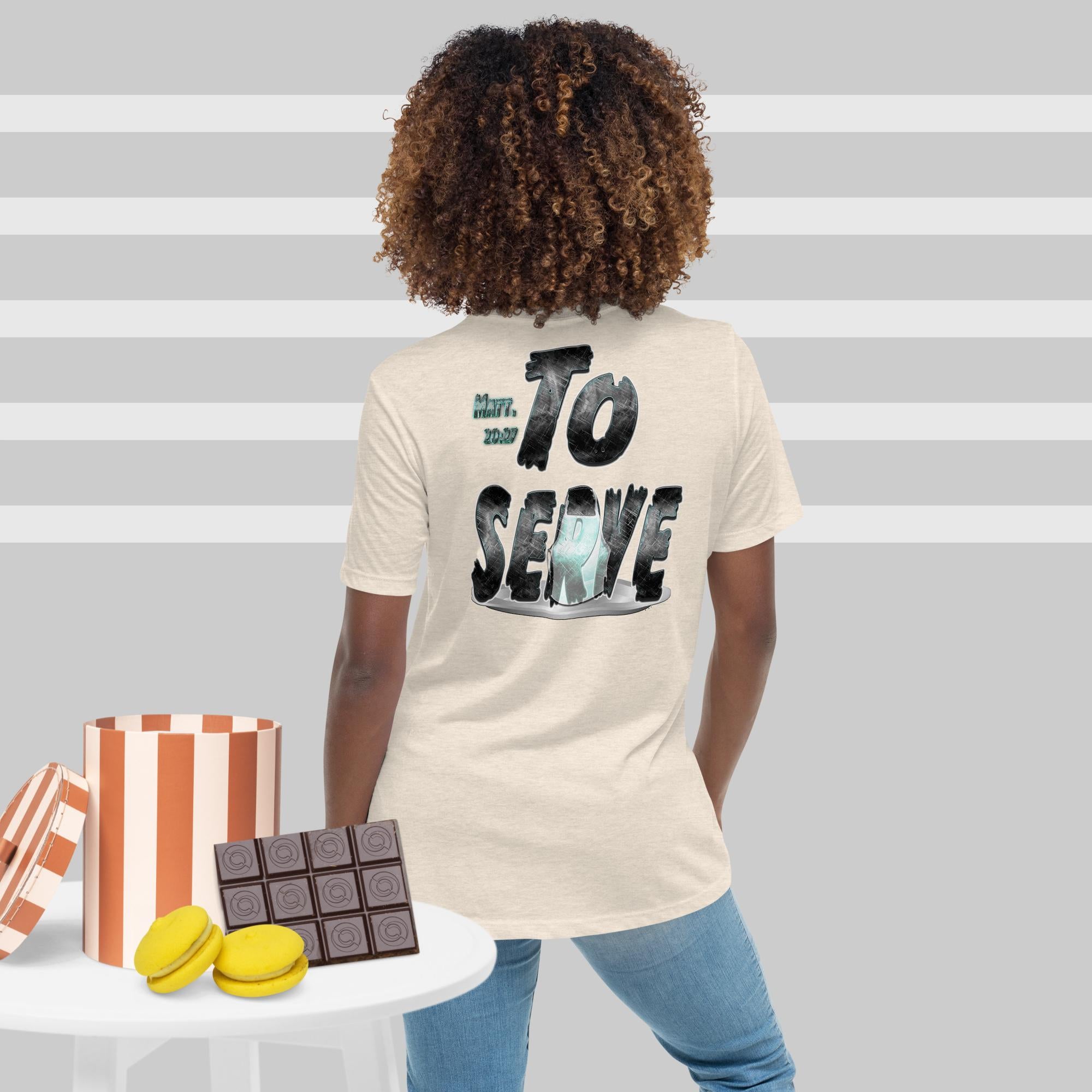 God Anointed You to SERVE Matt. 20:27 - Women's Relaxed T-Shirt