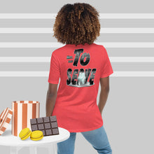 Load image into Gallery viewer, God Anointed You to SERVE Matt. 20:27 - Women&#39;s Relaxed T-Shirt
