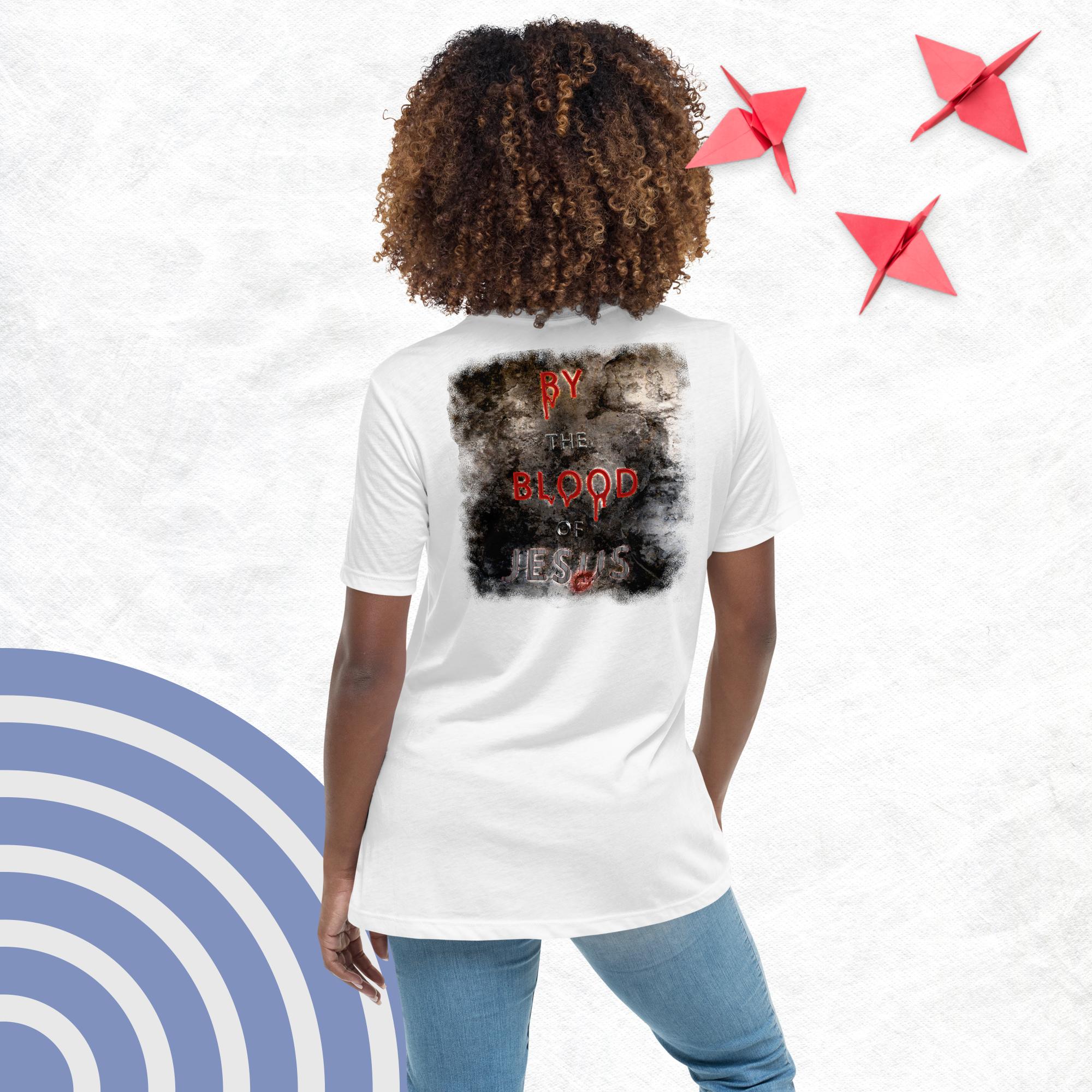 You're Forgive By the Blood of Jesus - Women's Relaxed T-Shirt